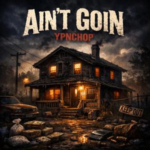 Ain’t Goin
