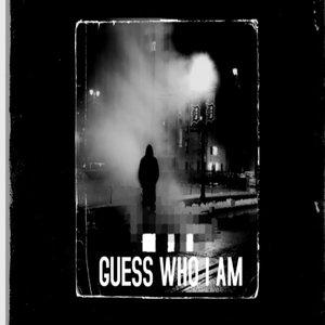Guess Who I Am