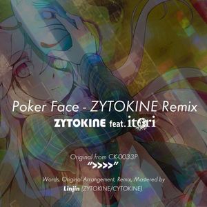 POKER FACE (ZYTOKINE Remix)