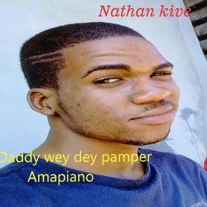 Daddy wey dey pamper Amapiano