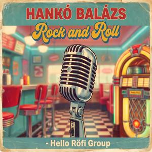 HANKÓ BALÁZS Rock and ROLL