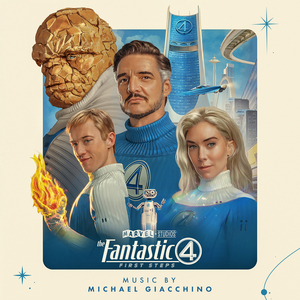 The Fantastic Four: First Steps Main Theme Extended Version (From "The Fantastic Four: First Steps"/Score)