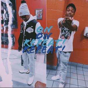 On Repeat!! (feat. Mistaa Staxkzz)