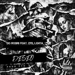 Deseo (feat. zYd & Lenta)