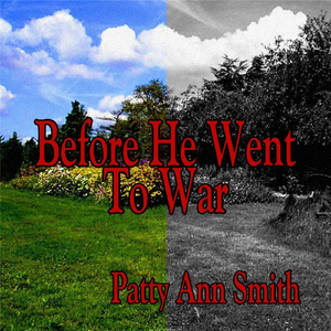 Before He Went To War