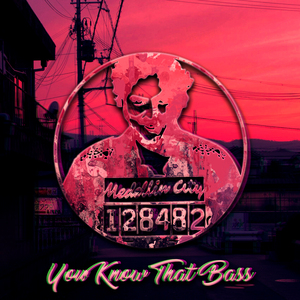 You Know That Bass