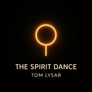 The Spirit Dance