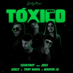Tóxico (Remix)