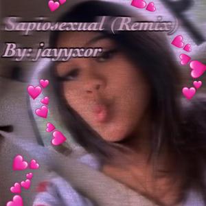 Sapiosexual (Remix)