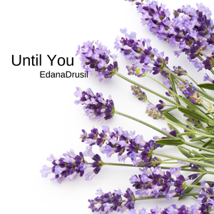 Until You