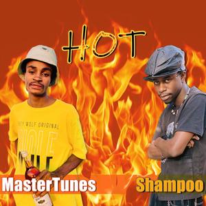 HOT (feat. MasterTunes & Shampoo the Trapper)