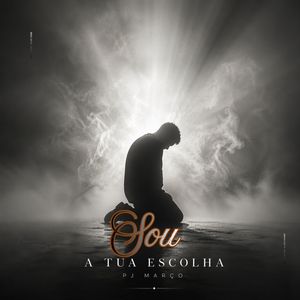 Sou a Tua Escolha