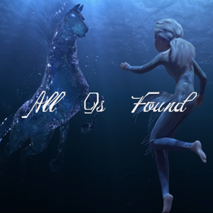 All Is Found（From “Frozen 2”）（翻自 Evan Rachel Wood）