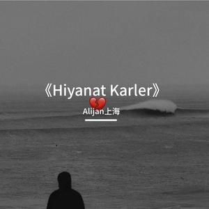 《Hiyanat Karler》