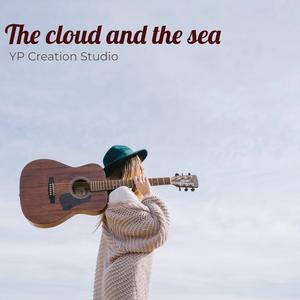 The Cloud And The Sea