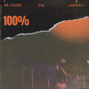 100% (feat. Joa & ¡Aquaaa!)