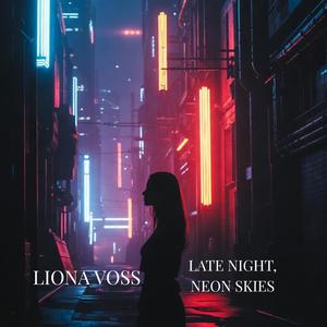 Late Night, Neon Skies
