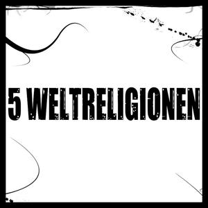 Die 5 Weltreligionen (feat. Nikodem)