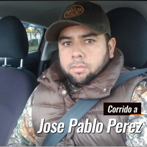 Corrido a Jose Pablo Perez
