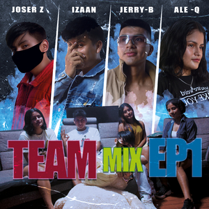 Team Mix EP1