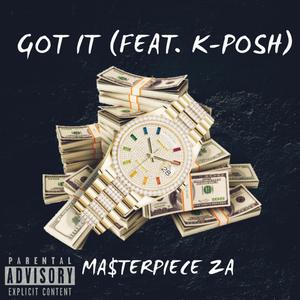 Got It (feat. K-Posh)