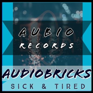 Sick & Tired