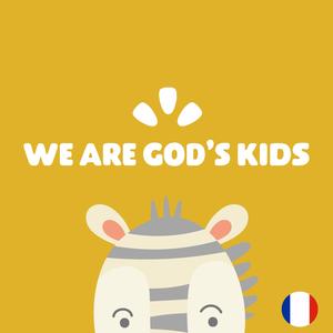 We Are God's Kids (French) (feat. Gabrielle Fonzo)