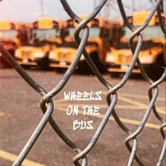 Wheels On The Bus (feat. JEJ Vinson Jojo Otseidu Julianna Peacock kaedi dalley Tehillah & Zeke)