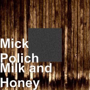 Milk and Honey