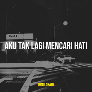 Aku Tak Lagi Mencari Hati