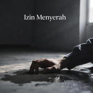 Izin Menyerah