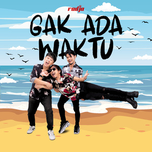 GAK ADA WAKTU