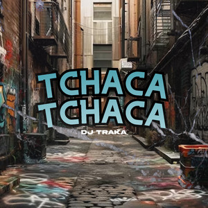Tchaca Tchaca