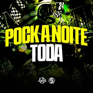 Pock a Noite Toda