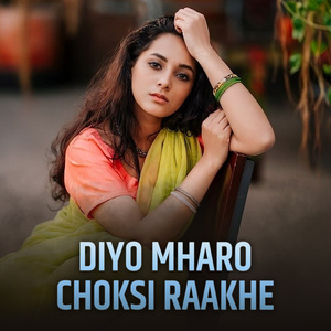 Diyo Mharo Choksi Raakhe
