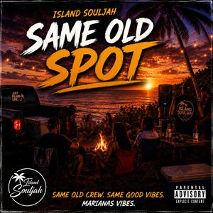Same Old Spot