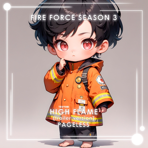 Tsuyobi: High Flame (Fire Force Season 3 Opening)