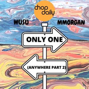Only One (Anywhere, Pt. 2)