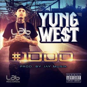 1000 prod by Jayysmusik (feat. Yung We$t)