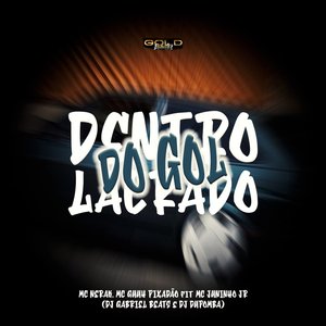 Dentro do Gol Lacrado