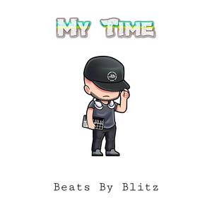 My Time (Beats By Blitz)