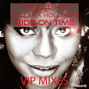 Ride On Time VIP Mixes (Dreamell Remix)