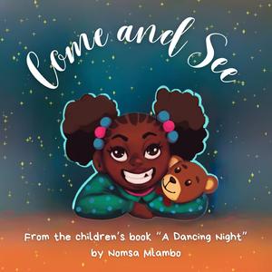 Come and See (feat. Nomsa Mlambo)