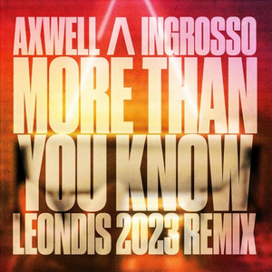 More Than You Know (Leondis 2023 Remix)
