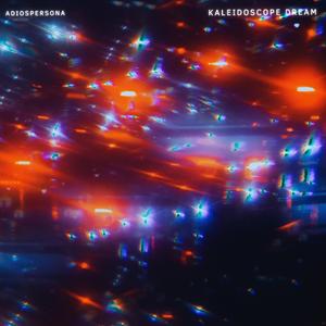 Kaleidoscope Dream