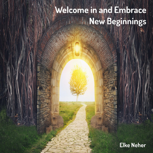 Welcome in and Embrace New Beginnings