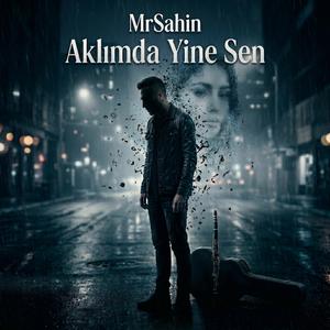 Aklımda Yine Sen