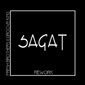 Sagat (Groove King Remix)