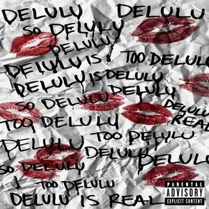 delulu (feat. brysce)