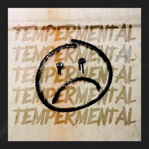 TEMPERMENTAL